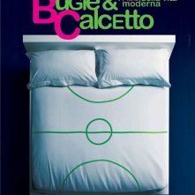 La locandina di Amore, bugie e calcetto 
