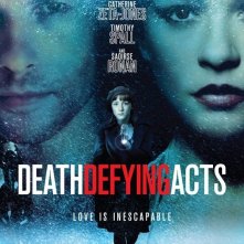 La locandina del film Death Defying Acts