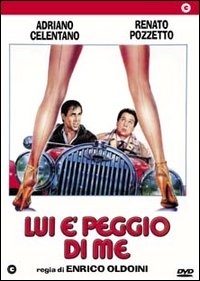 La locandina di Lui è peggio di me