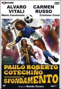 Locandina di Paulo Roberto Cotechiño centravanti di sfondamento
