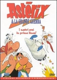 La locandina di Asterix e la grande guerra