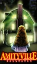 La locandina di Amityville: Dollhouse