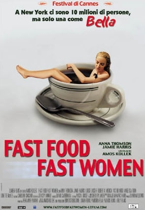 La locandina di Fast Food, Fast Women