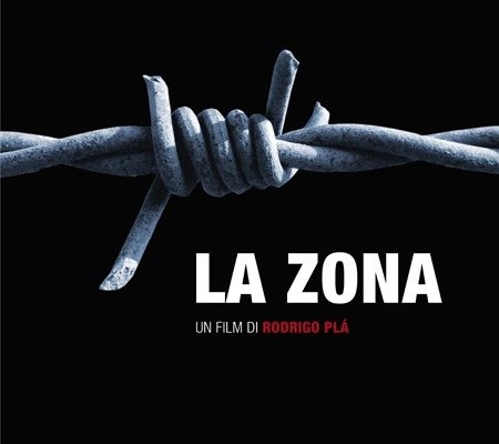 La zona (2007) - Film - Movieplayer.it