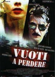 La locandina di Vuoti a perdere