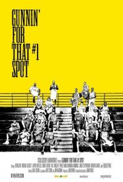 La locandina di Gunnin' for That #1 Spot