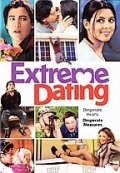 La locandina di Extreme Dating