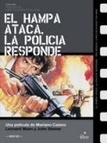 La locandina di La malavita attacca... la polizia risponde!