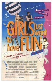 La locandina di Girls Just Want to Have Fun
