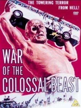 La locandina di War of the Colossal Beast