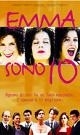 La locandina di Emma sono io