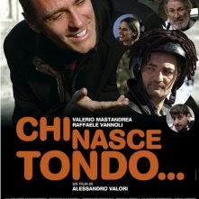 La locandina di Chi nasce tondo