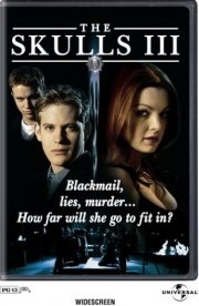 La locandina di The Skulls III