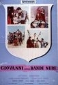 La locandina di Giovanni dalle Bande Nere