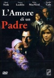 La locandina di L'amore di un padre