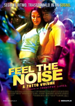 La locandina italiana di Feel the Noise