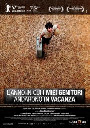 La locandina italiana di L'anno in cui i miei genitori andarono in vacanza