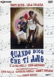 La locandina di Quando dico che ti amo