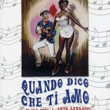 La locandina di Quando dico che ti amo