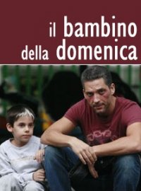 Locandina di Il bambino della domenica
