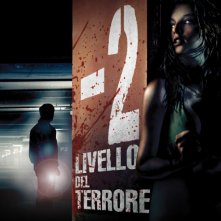 La locandina italiana di -2: Livello del terrore