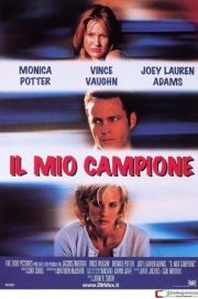 La locandina di Il mio campione