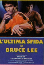La locandina di L'ultima sfida di Bruce Lee