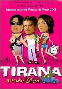 La locandina di Tirana anno 0