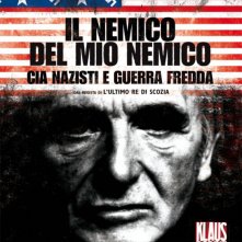 La locandina italiana de Il nemico del mio nemico - Cia, nazisti e guerra fredda