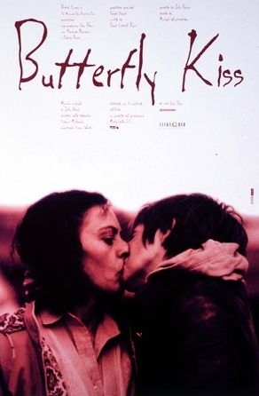 La locandina di Butterfly Kiss - Il bacio della farfalla