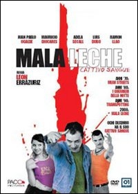 Il manifesto del film Mala Leche.
