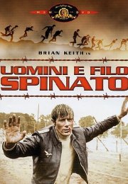 La locandina di Uomini e filo spinato