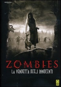 La locandina di Zombies - La vendetta degli innocenti
