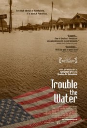 La locandina di Trouble the Water