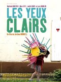 La locandina di Les yeux clairs