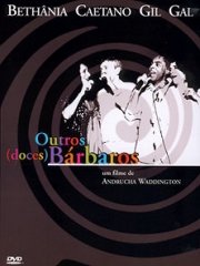 La locandina di Outros (Doces) Bárbaros