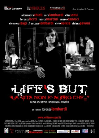 il manifesto del film LIFE'S BUT - La vita non è altro che...