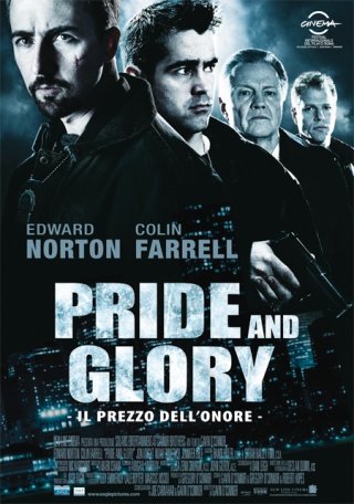 La locandina italiana di Pride and Glory