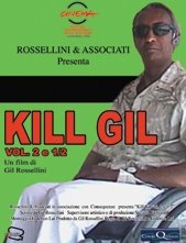 La locandina di Kill Gil (Vol. 2 e ½)