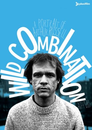 La locandina di Wild Combination: A Portrait of Arthur Russell