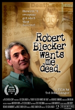 La locandina di Robert Blecker Wants Me Dead