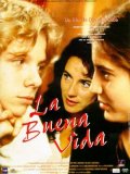 La locandina di La Buena Vida