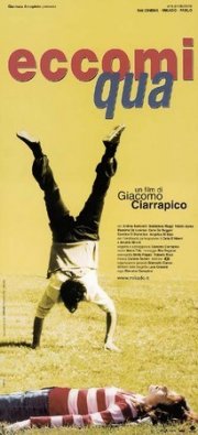 La locandina di Eccomi qua