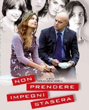 La locandina di Non prendere impegni stasera