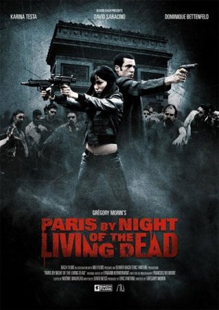 La locandina di Paris by Night of the Living Dead