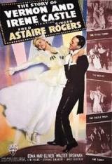 La locandina di La vita di Vernon e Irene Castle