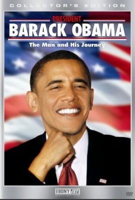 La locandina di Barack Obama: l'uomo e il suo viaggio