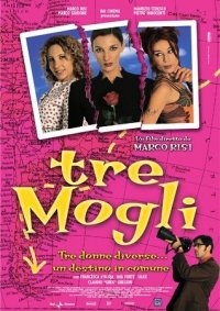 Locandina di Tre mogli