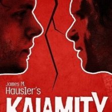 La locandina di Kalamity