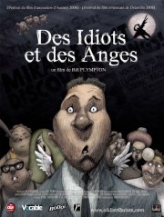 La locandina di Idiots and Angels